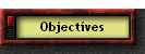 Objectives